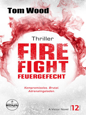 cover image of Firefight – Feuergefecht. Gnade hat ihren Preis. Zeit für Victor, zu zahlen.